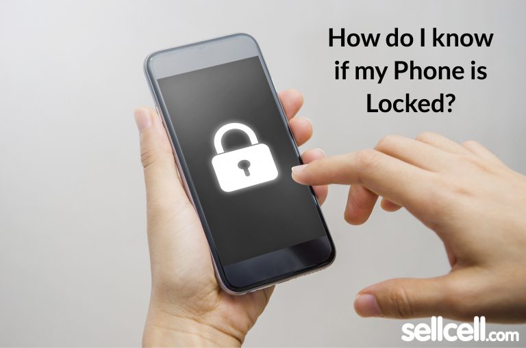 You Can Now Sell Locked Phones Here at SellCell - SellCell.com Blog